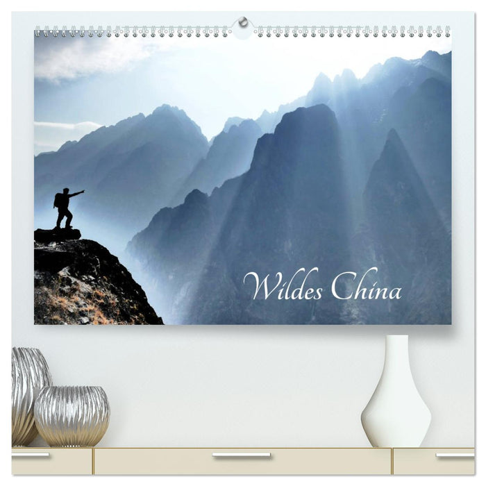 Wildes China (CALVENDO Premium Wandkalender 2026)