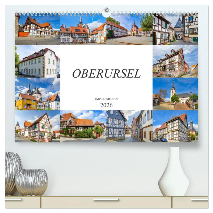 Oberursel Impressionen (CALVENDO Premium Wandkalender 2026)