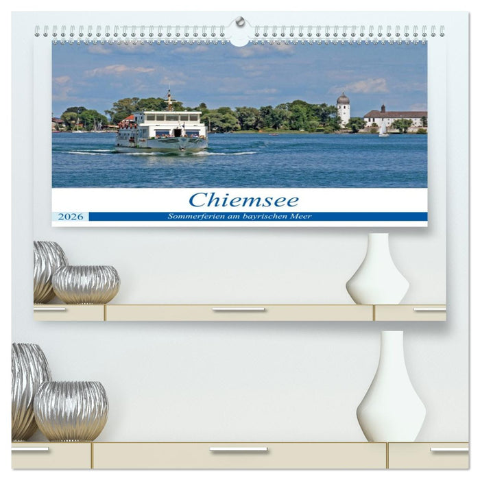 Chiemsee - Sommerferien am bayrischen Meer (CALVENDO Premium Wandkalender 2026)