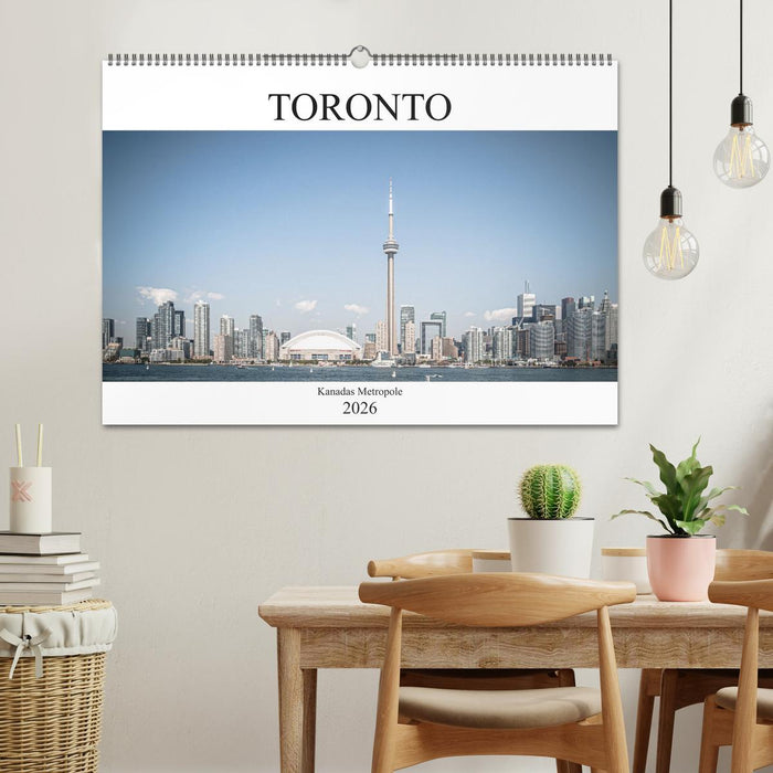 Toronto - Kanadas Metropole (CALVENDO Wandkalender 2026)
