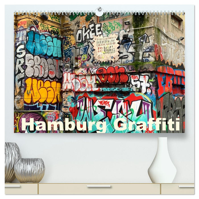 Hamburg Graffiti (CALVENDO Premium Wandkalender 2026)