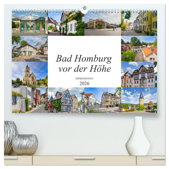 Bad Homburg vor der Höhe Impressionen (CALVENDO Premium Wandkalender 2026)