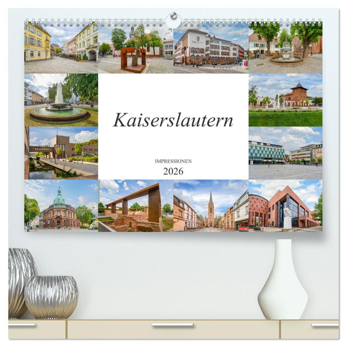Kaiserslautern Impressionen (CALVENDO Premium Wandkalender 2026)