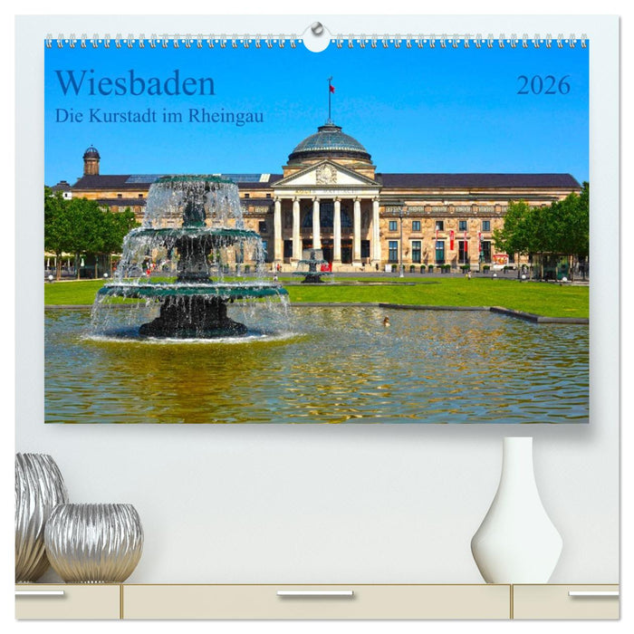 Wiesbaden Die Kurstadt im Rheingau (CALVENDO Premium Wandkalender 2026)