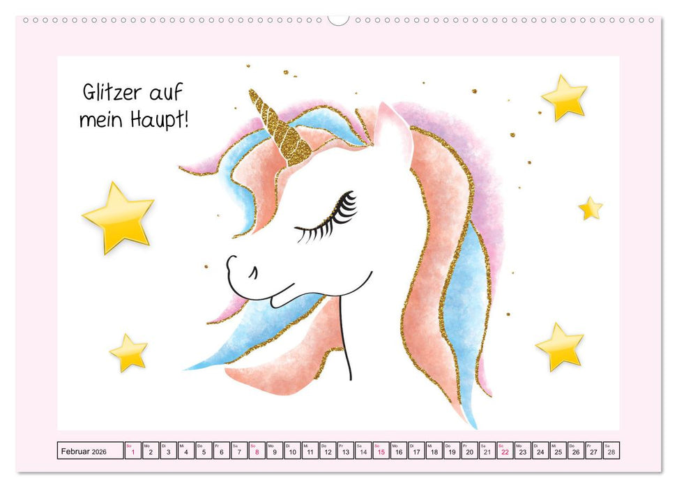 Unicorns. Einhorn-Sprüche und Weisheiten! (CALVENDO Premium Wandkalender 2026)