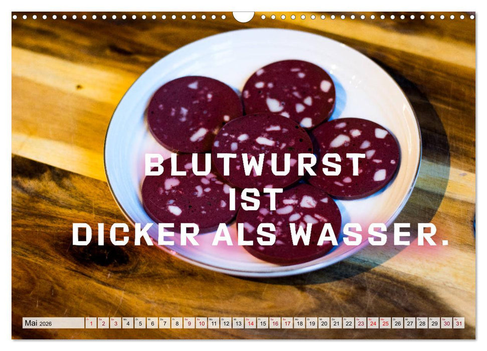 Wurstkalender. Es geht um die Wurst. (CALVENDO Wandkalender 2026)