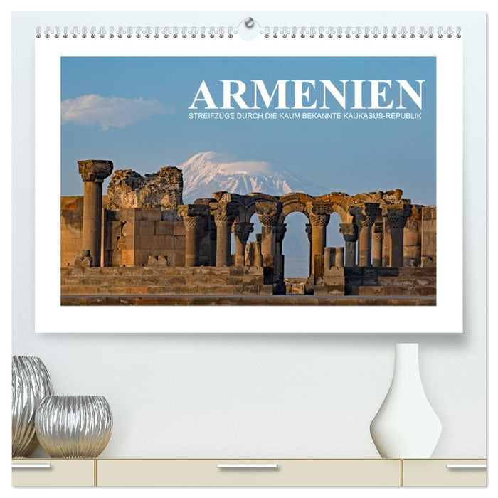 Armenien - Streifzüge durch die kaum bekannte Kaukasus-Republik (CALVENDO Premium Wandkalender 2026)