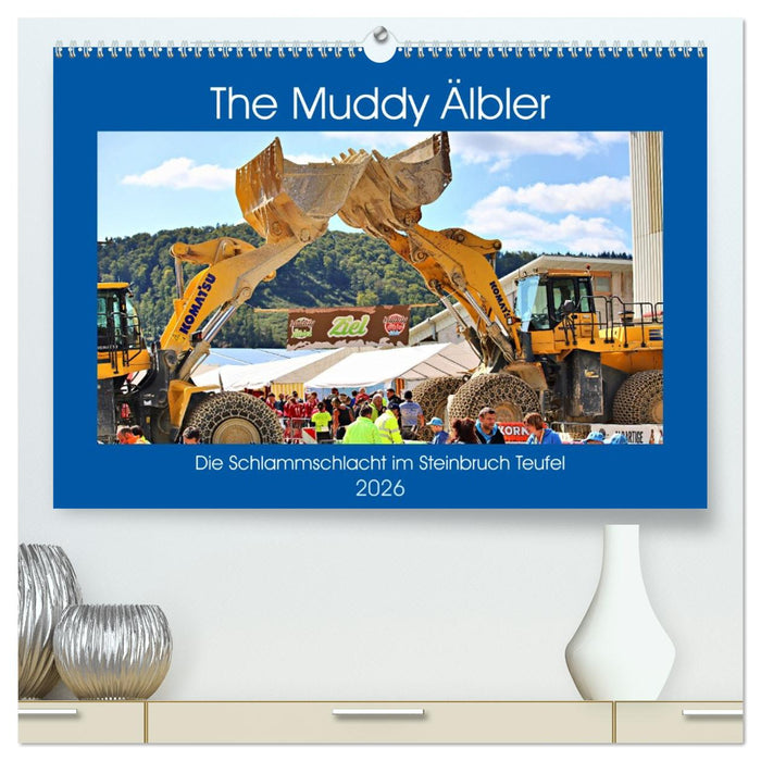 The Muddy Älbler (CALVENDO Premium Wandkalender 2026)