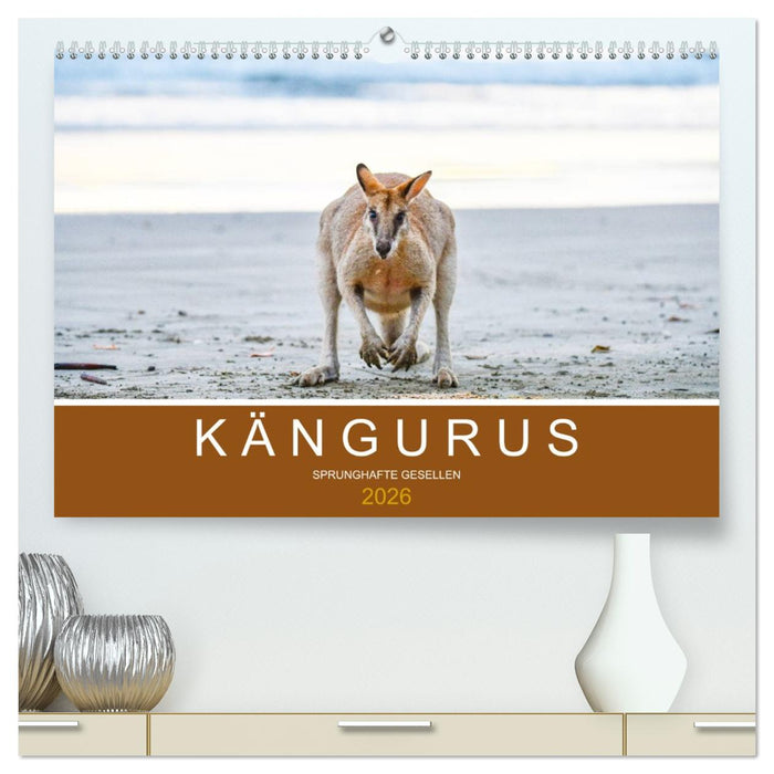 Kängurus, sprunghafte Gesellen (CALVENDO Premium Wandkalender 2026)