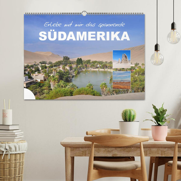 Erlebe mit mir das spannende Südamerika (CALVENDO Wandkalender 2026)