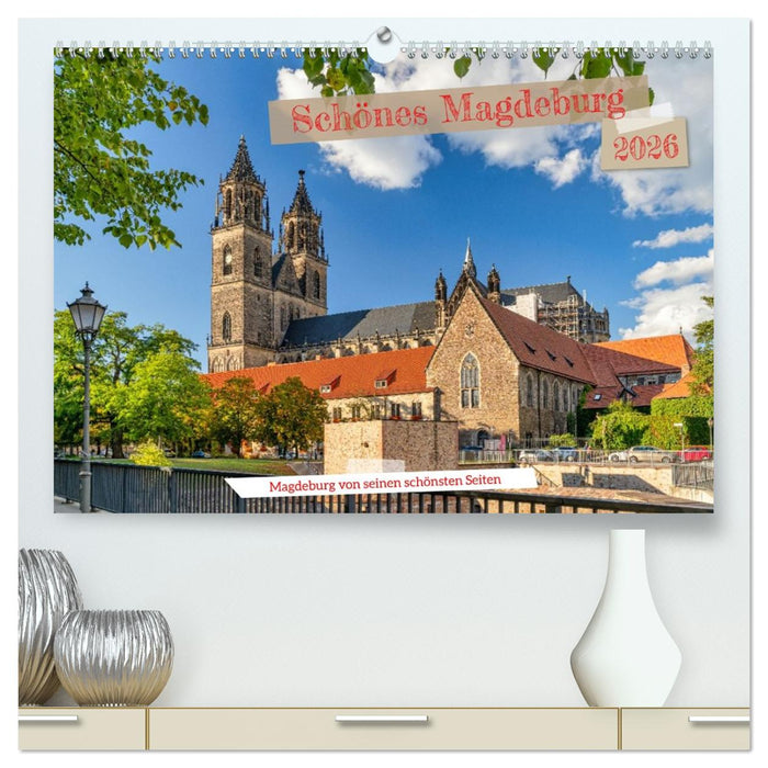 Schönes Magdeburg (CALVENDO Premium Wandkalender 2026)
