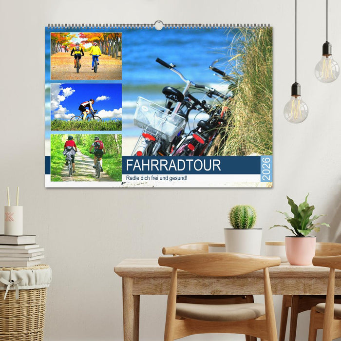 Fahrradtour. Radle dich frei und gesund! (CALVENDO Wandkalender 2026)