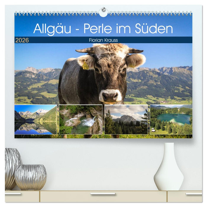 Allgäu - Perle im Süden (CALVENDO Premium Wandkalender 2026)