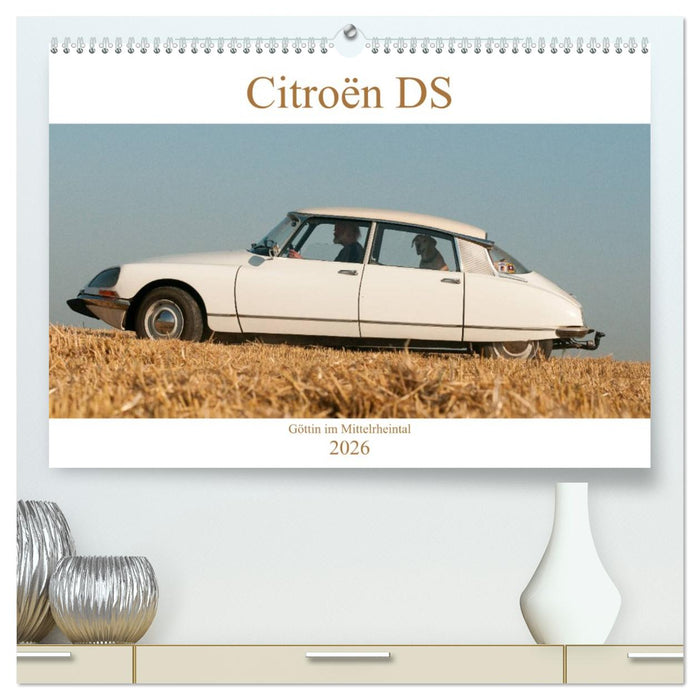 Citroën DS Göttin im Mittelrheintal (CALVENDO Premium Wandkalender 2026)
