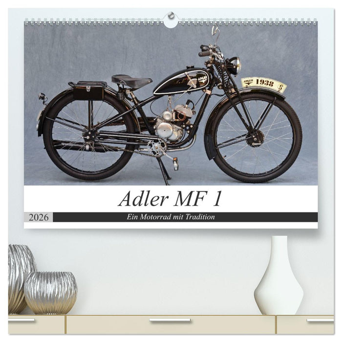 Adler MF 1 (CALVENDO Premium Wandkalender 2026)