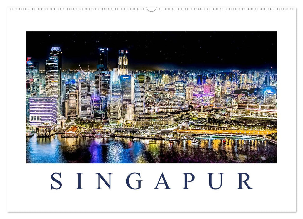 Singapur - Asiatische Metropole bei Nacht (CALVENDO Wandkalender 2026)