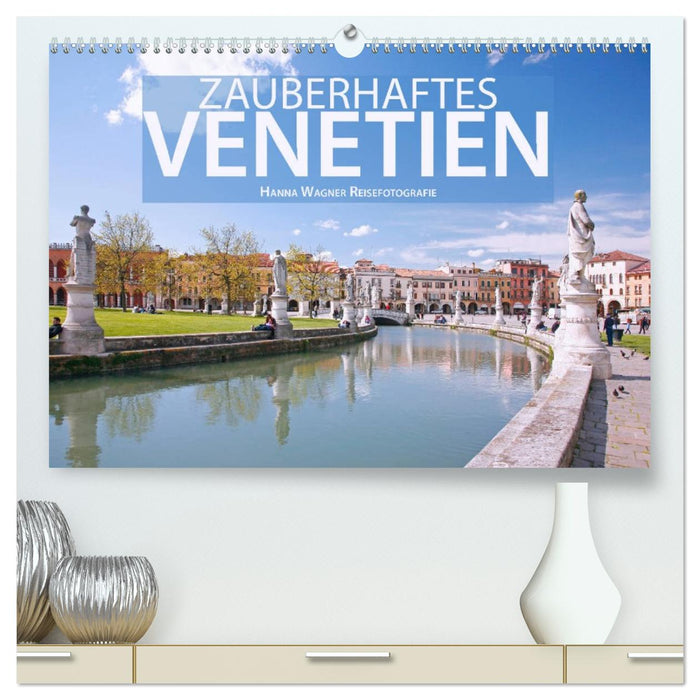 Zauberhaftes Venetien (CALVENDO Premium Wandkalender 2026)