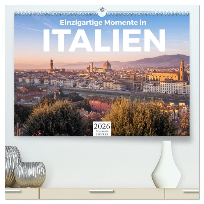 Einzigartige Momente in Italien. (CALVENDO Premium Wandkalender 2026)