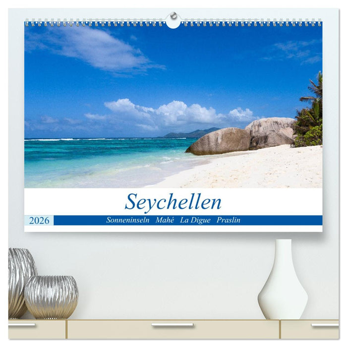 Seychellen. Sonneninseln - Mahé, La Digue, Praslin (CALVENDO Premium Wandkalender 2026)