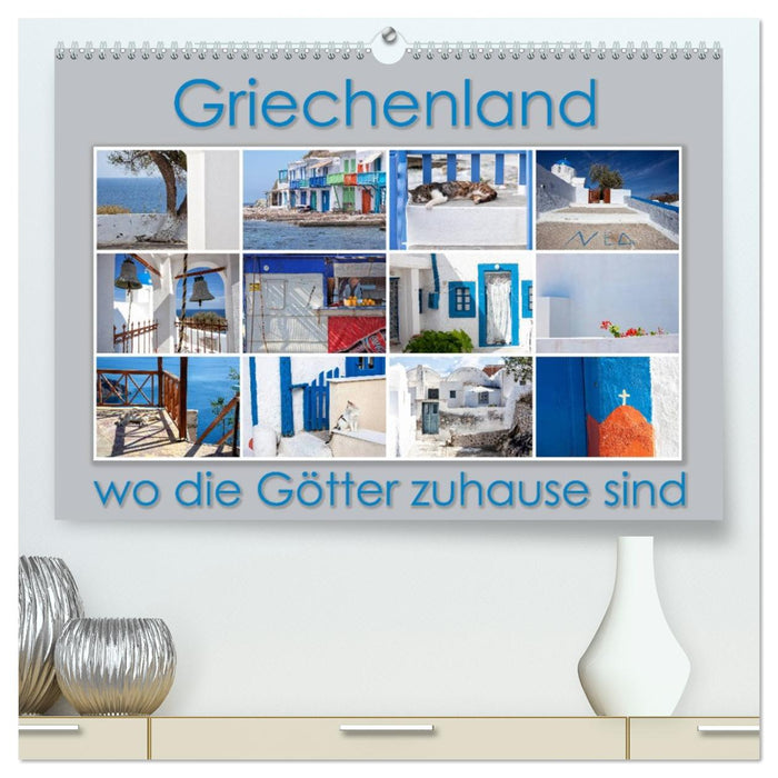 Griechenland - wo die Götter zuhause sind (CALVENDO Premium Wandkalender 2026)