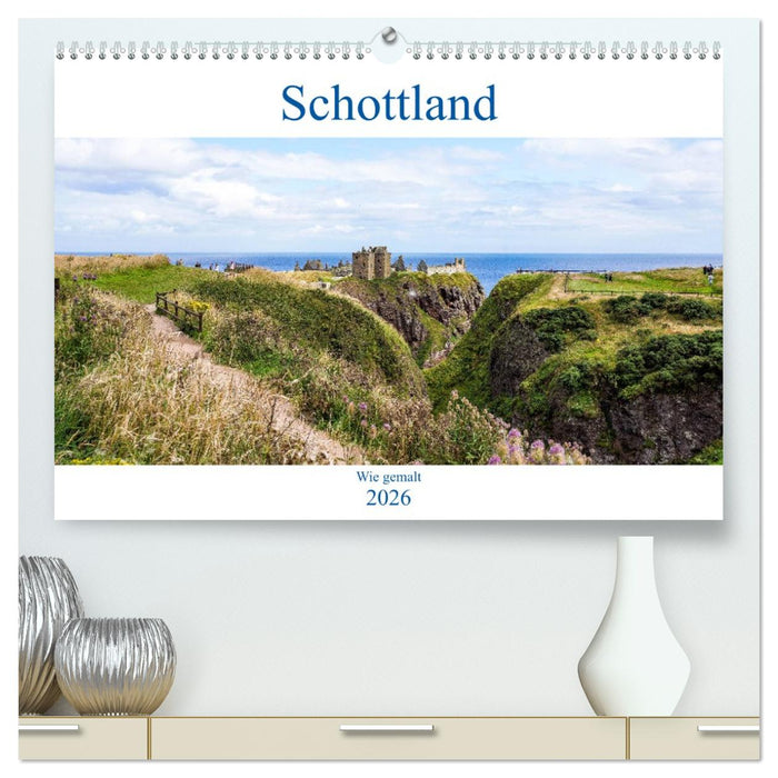 Schottland - Wie gemalt (CALVENDO Premium Wandkalender 2026)