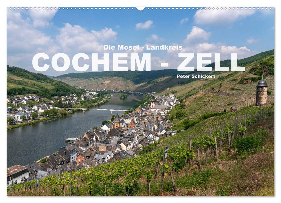 Die Mosel - Landkreis Cochem - Zell (CALVENDO Wandkalender 2026)