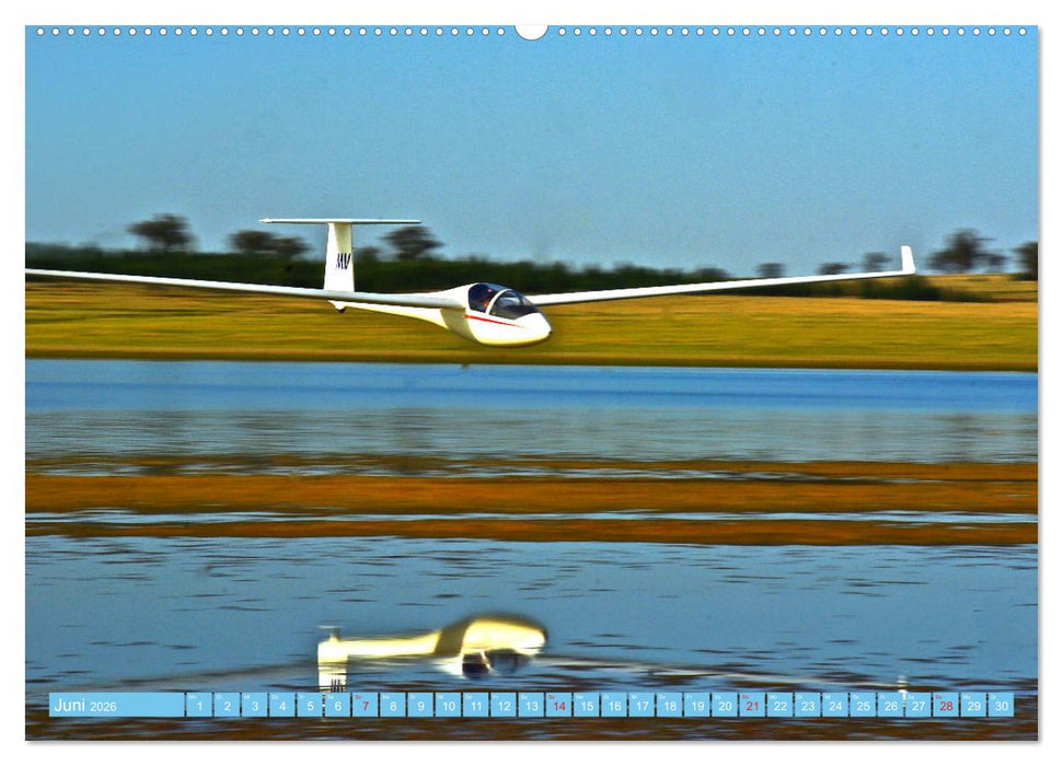 Segelflug - Den Traum vom Fliegen erfüllen (CALVENDO Premium Wandkalender 2026)