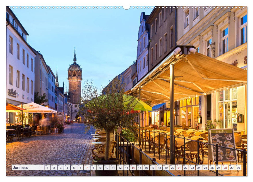 Lutherstadt Wittenberg - Die Wirkstätte des rebellischen Martin Luther (CALVENDO Wandkalender 2026)