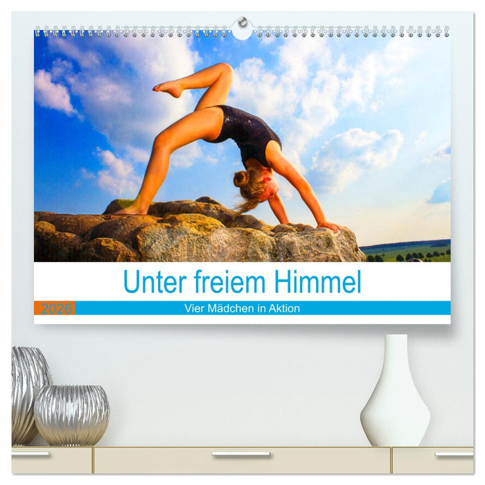 Unter freiem Himmel (CALVENDO Premium Wandkalender 2026)