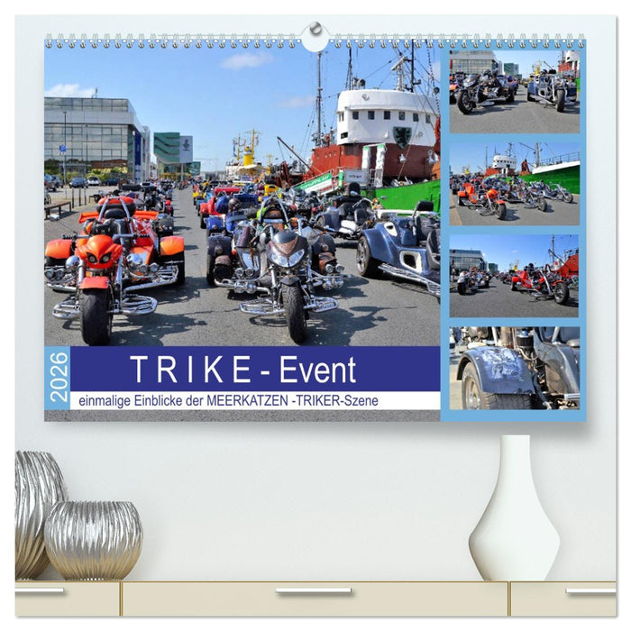 T R I K E - Event (CALVENDO Premium Wandkalender 2026)