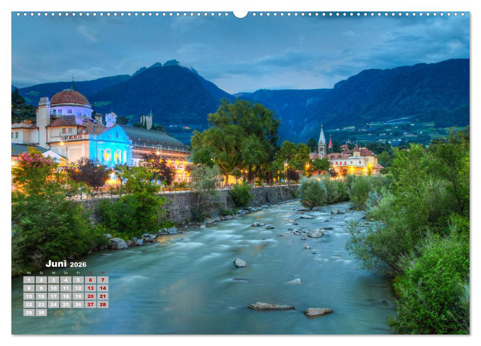 Meraner Land: alpin-mediterranes Lebensgefühl (CALVENDO Premium Wandkalender 2026)