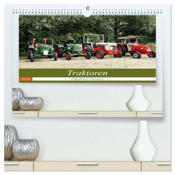 Traktoren - Altgediente Veteranen (CALVENDO Premium Wandkalender 2026)