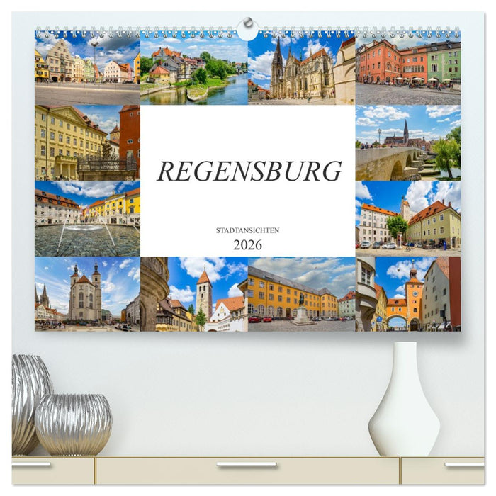 Regensburg Stadtansichten (CALVENDO Premium Wandkalender 2026)
