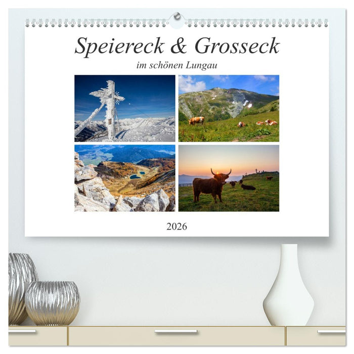 Speiereck & Grosseck (CALVENDO Premium Wandkalender 2026)