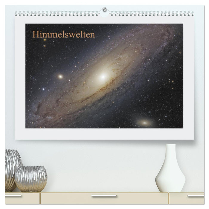 Himmelswelten (CALVENDO Premium Wandkalender 2026)