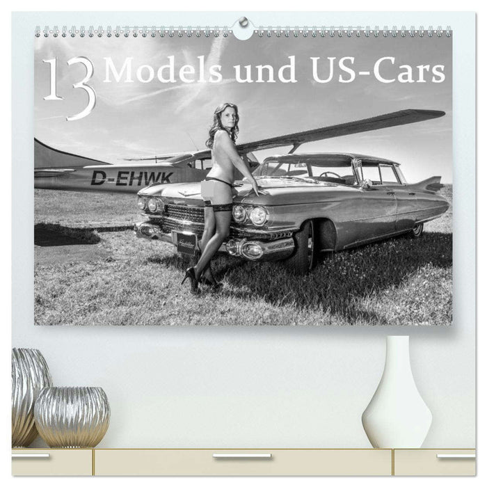 13 Models & US-Cars (CALVENDO Premium Wandkalender 2026)
