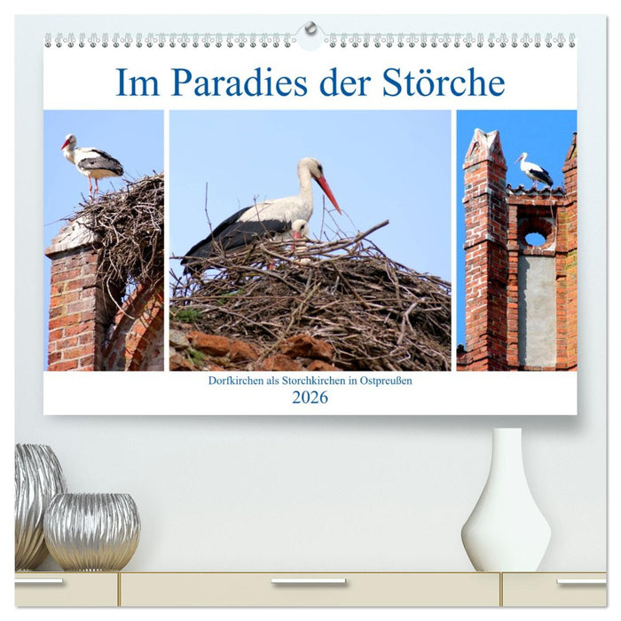 Im Paradies der Störche - Dorfkirchen als Storchkirchen in Ostpreußen (CALVENDO Premium Wandkalender 2026)