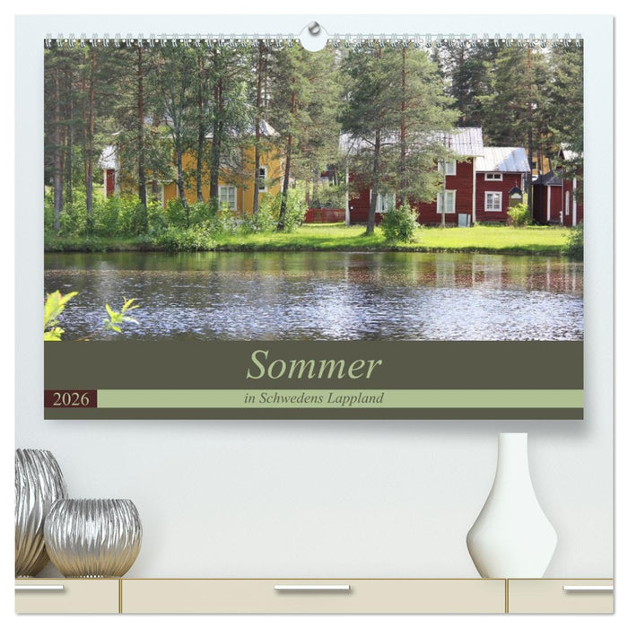 Sommer in Schwedens Lappland (CALVENDO Premium Wandkalender 2026)