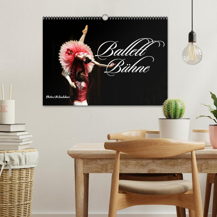 Ballett Bühne (CALVENDO Wandkalender 2026)