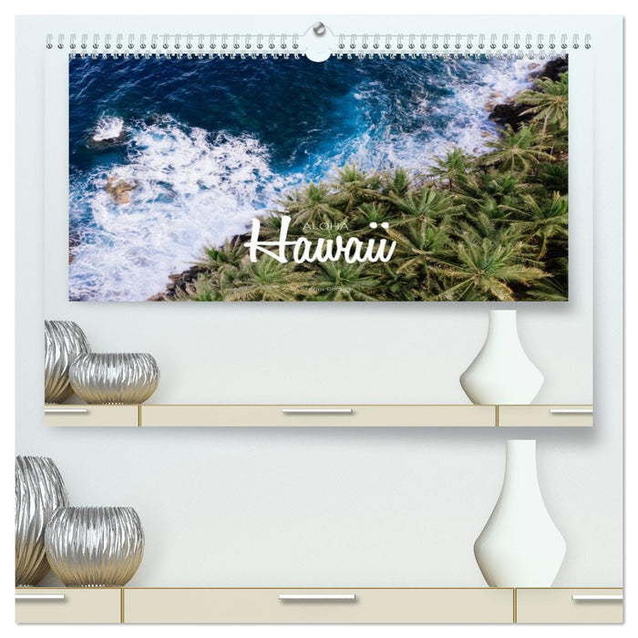 Aloha Hawaii (CALVENDO Premium Wandkalender 2026)