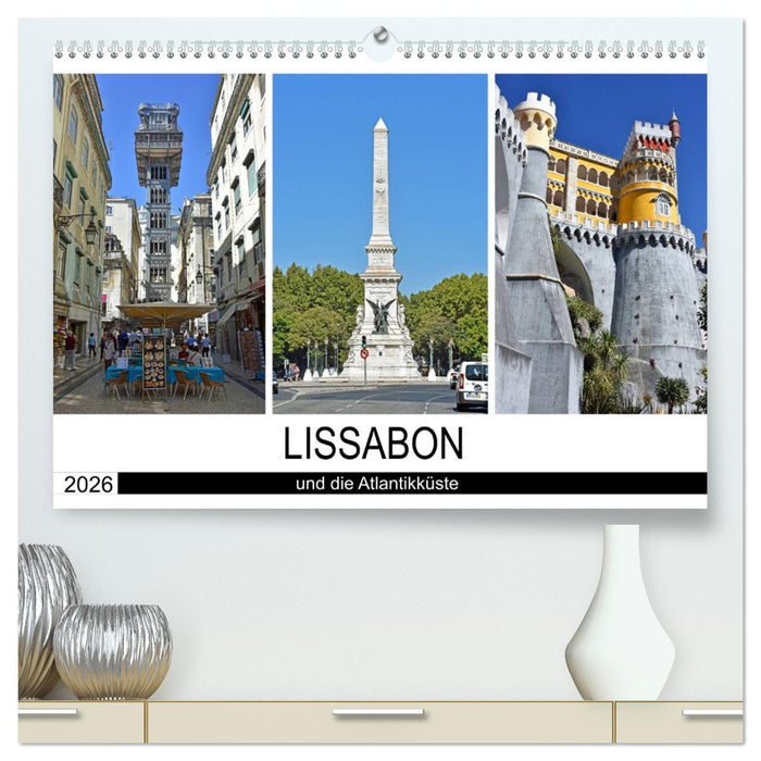 LISSABON und die Atlantikküste (CALVENDO Premium Wandkalender 2026)