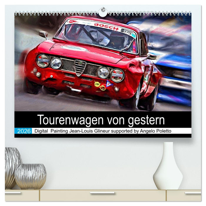 Tourenwagen von gestern (CALVENDO Premium Wandkalender 2026)
