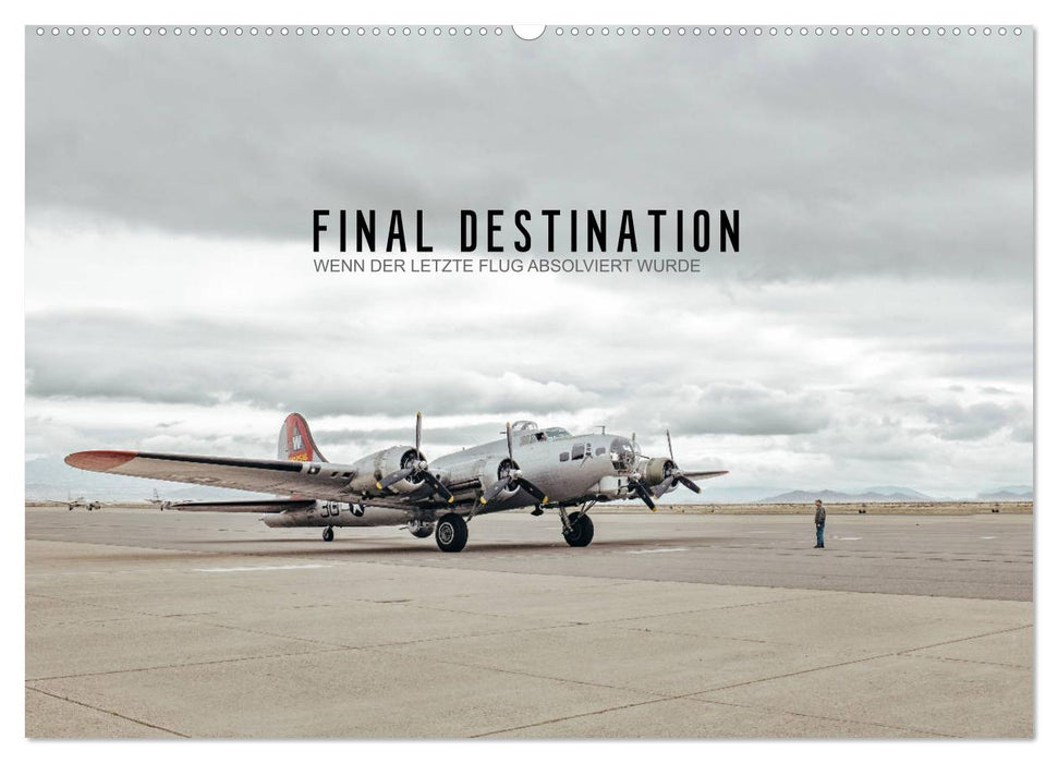 FINAL DESTINATION (CALVENDO Wandkalender 2026)