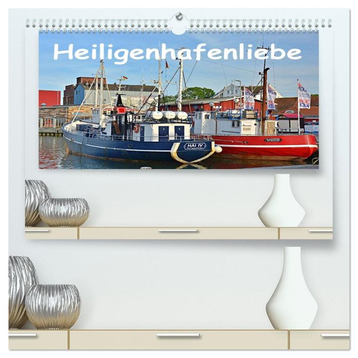 Heiligenhafenliebe (CALVENDO Premium Wandkalender 2026)