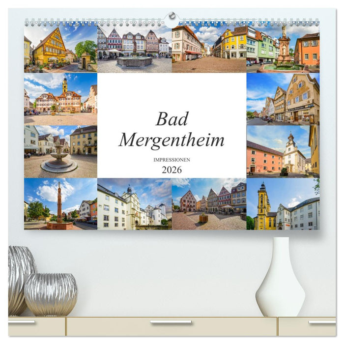 Bad Mergentheim Impressionen (CALVENDO Premium Wandkalender 2026)