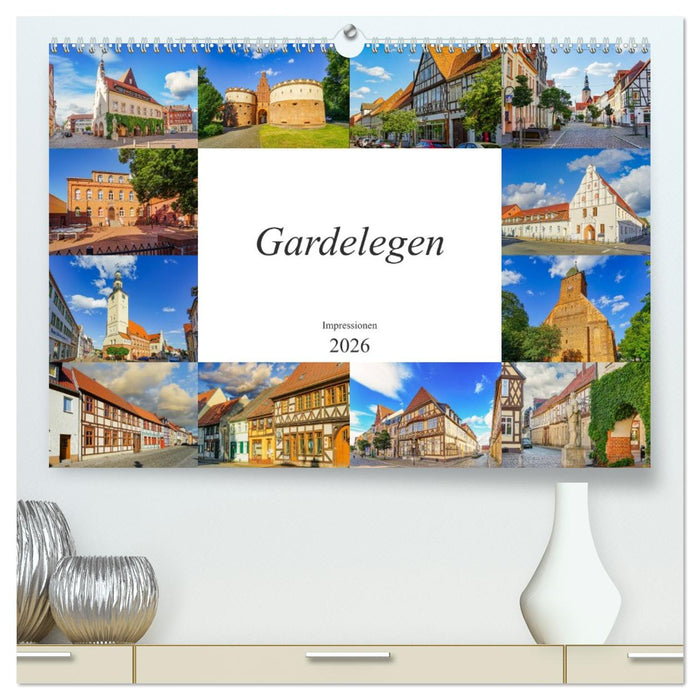 Gardelegen Impressionen (CALVENDO Premium Wandkalender 2026)