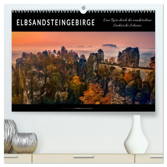 Elbsandsteingebirge - eine Reise durch die wunderschöne Sächsische Schweiz (CALVENDO Premium Wandkalender 2026)