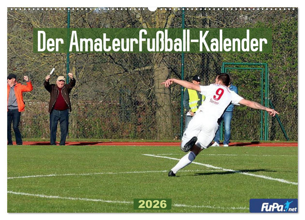 Der Amateurfußball-Kalender (CALVENDO Wandkalender 2026)