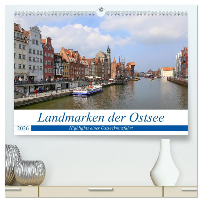 Landmarken der Ostsee (CALVENDO Premium Wandkalender 2026)