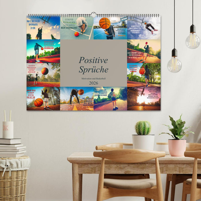 Positive Sprüche - Motivation und Basketball (CALVENDO Wandkalender 2026)